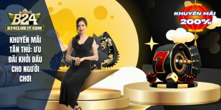 Khuyến Mãi Tân Thủ