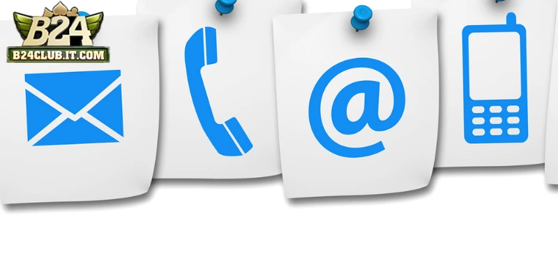 Các kênh liên hệ chính thức của B24CLUB